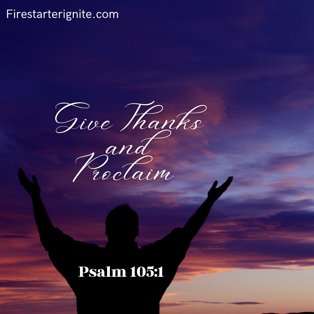 Give Thanks and Proclaim