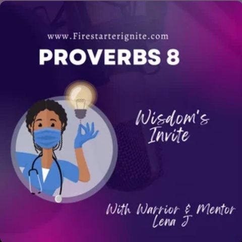 Proverbs 8 |Wisdom Speaks