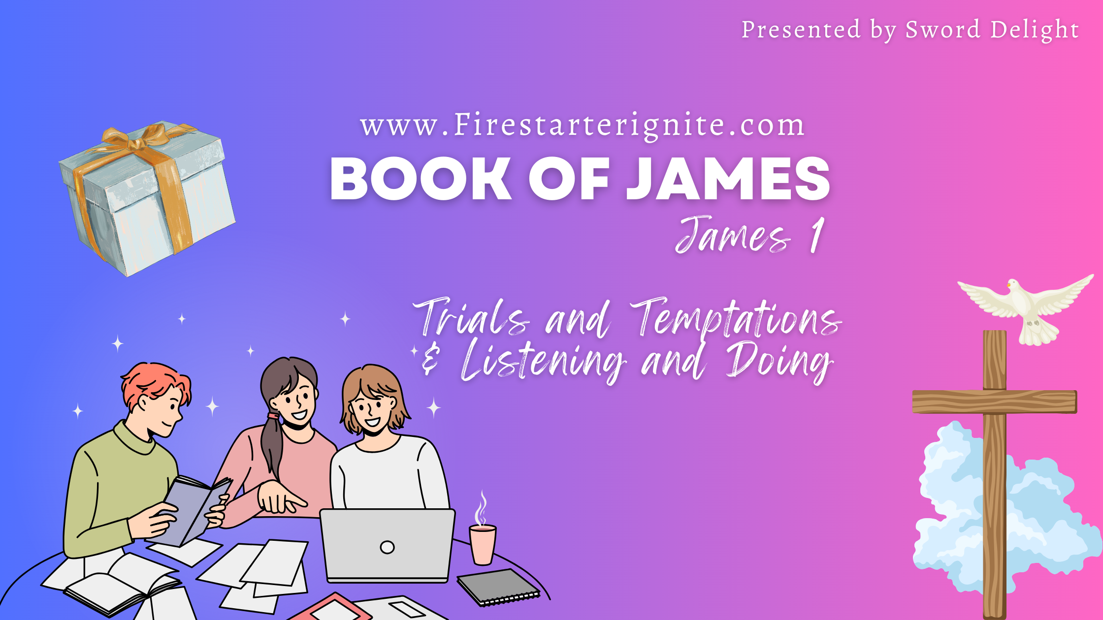 James 1 | Fires and Trials