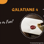 Slave or Free | Galatians 4