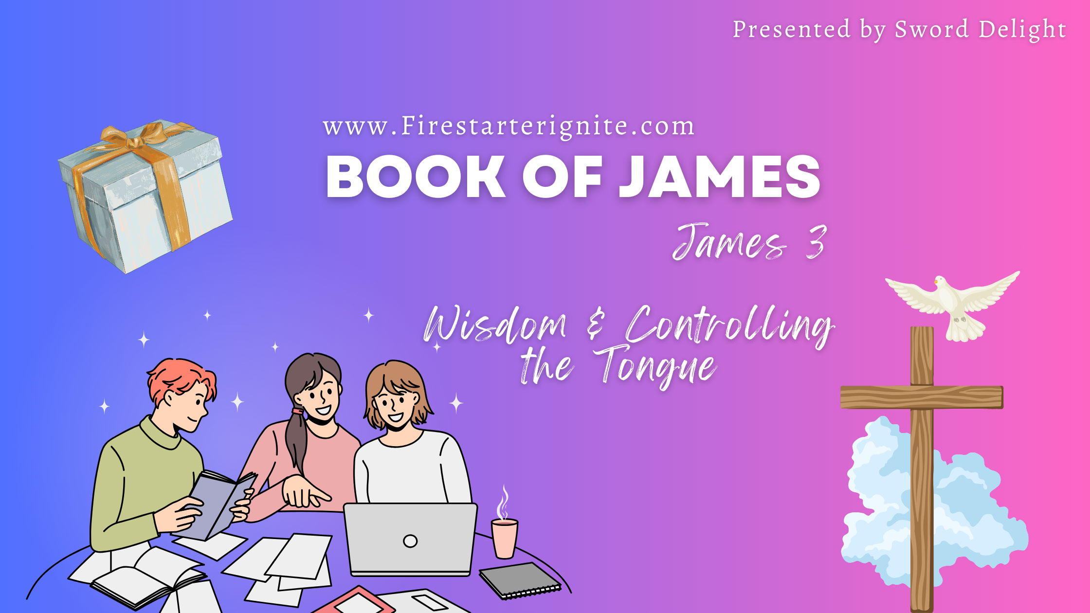 James 3 | Wisdom & Controlling the Tongue