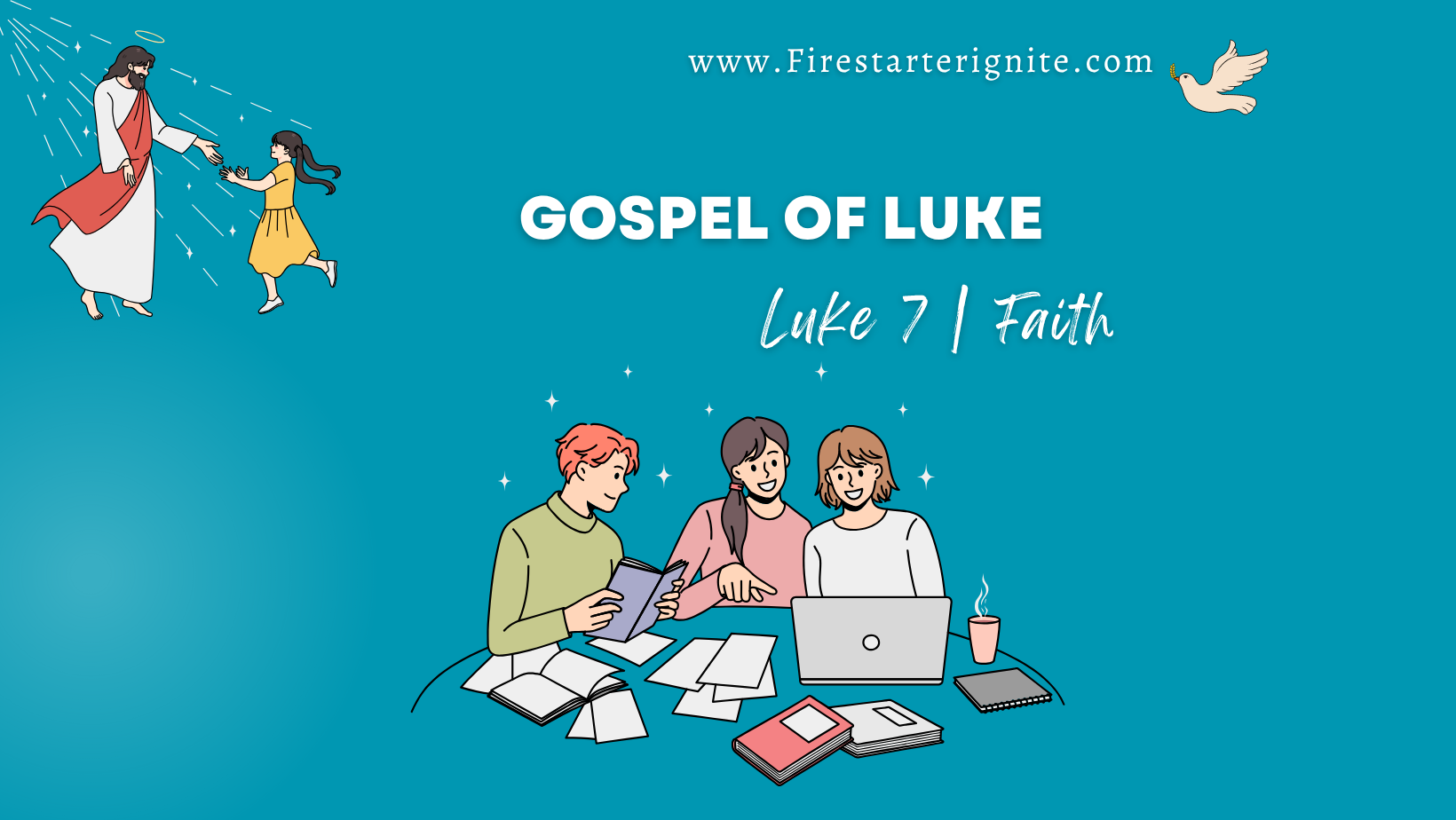 Faith | Luke 7
