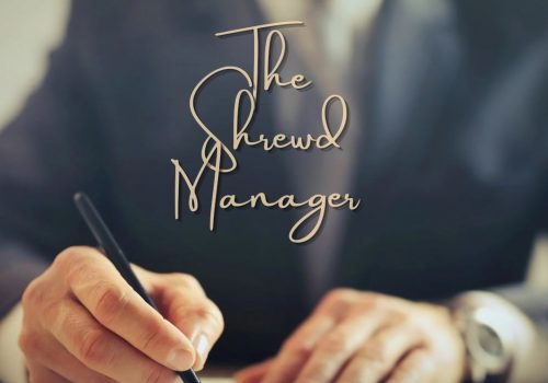 A Parable of the Shrewd Manager